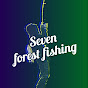 Seven forest fishing