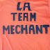 LA TEAM MÉCHANT MÉCHANT off