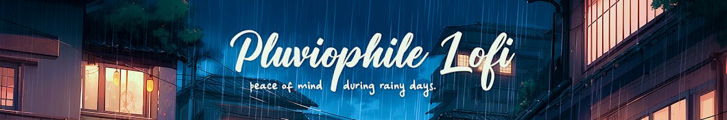 Pluviophile Lofi