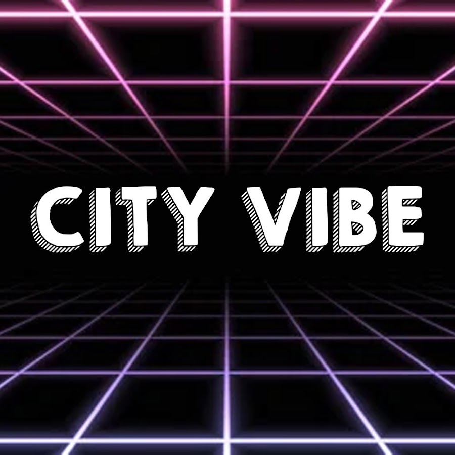 City Vibe - YouTube