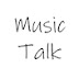 Music Talk