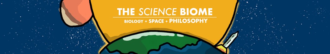 The Science Biome