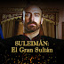 Suleimán: El Gran Sultán