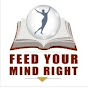 Feed Your Mind Right