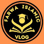 farwa islamic vlog