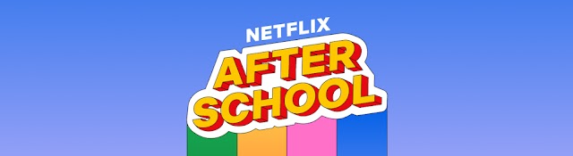 Netflix After School