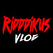 Ridddikus VLOG