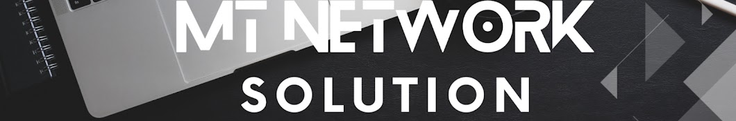 MT NETWORK SOLUTIONS