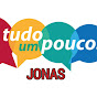 De tudo um pouco com jonas