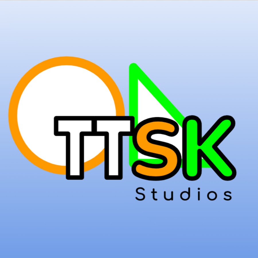 TTSK studios - YouTube TTSK studios
