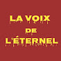 La Voix De l'Éternel