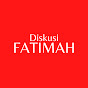Diskusi Fatimah