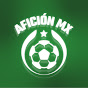 Afición MX