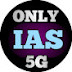 ONLY IAS 5G