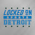 Locked On Sports Detroit