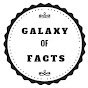 GALAXY OF FACTS