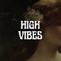 HIGH VIBES