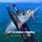 LRF İSTANBUL FISHING