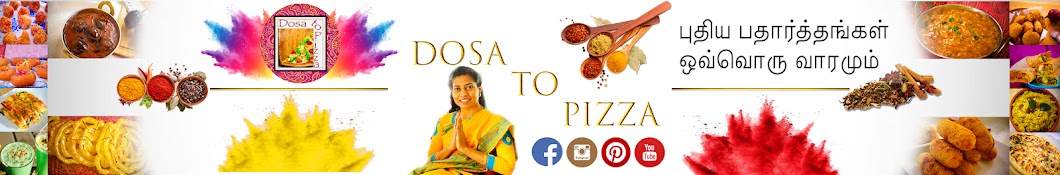 Dosa to Pizza