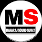 Maharaj Sound Surat