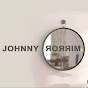 Johnny mirror the great