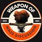 Weapon of Mass Discussion