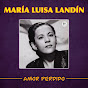 María Luisa Landín - Topic