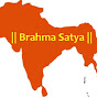 Brahma. Satya.