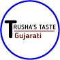 Trusha's Taste-Gujarati