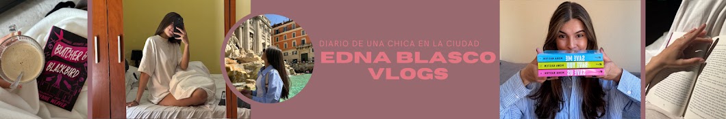 Edna vlogs