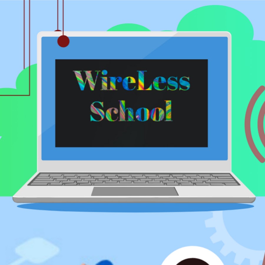 Wireless School