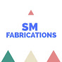 S M FABRICATIONS