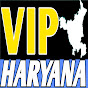 Vip Haryana