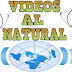 VIDEOS AL NATURAL