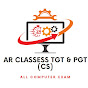 AR classes TGT & PGT (CS)