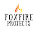 Foxfire Projects