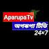 AparupaTV অপৰূপা টিভি 