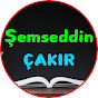 ŞEMSEDDİN ÇAKIR