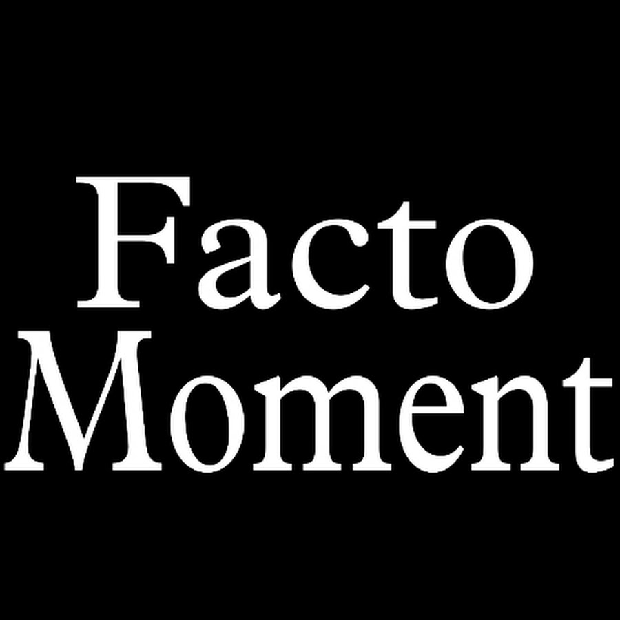 Facto Moment