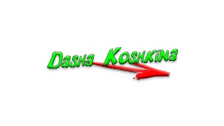 Заставка Ютуб-канала Dasha Koshkina