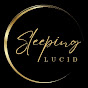 Sleeping Lucid