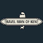 TRAVEL MAN OF KENT