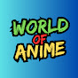 World of Anime