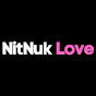 NitNuk Love​