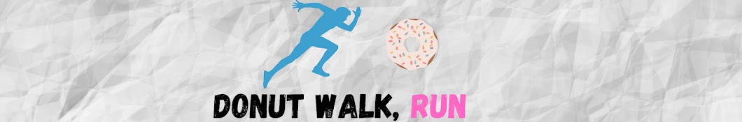 Donut Walk, Run