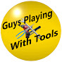 Guys playing with tools