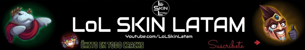 LoL Skin LATAM