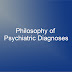 Philosophy of Psychiatric Diagnoses