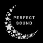 PERFECT SOUND