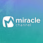 Miracle Channel Official